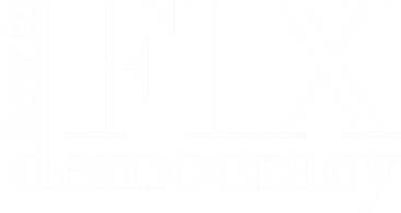 How to Fix Democracy — Home